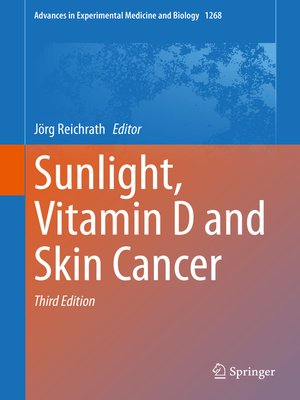 cover image of Sunlight, Vitamin D and Skin Cancer